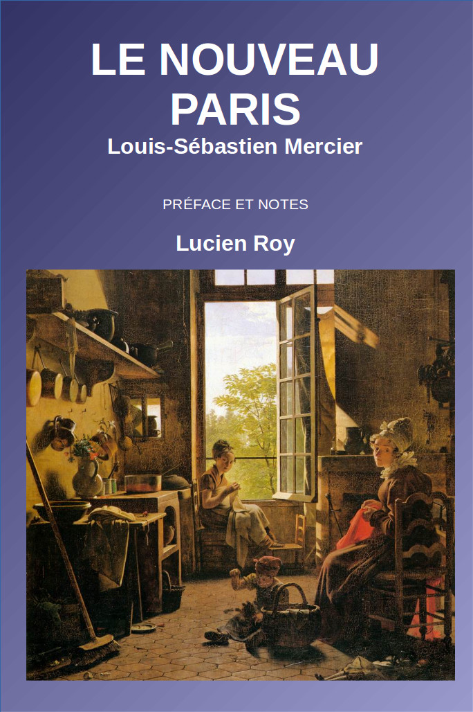 Le nouveau Paris - Louis Sebastien Mercier